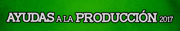 Ayudas-a-la-produccion-2017-banner-625x108 Ayudas-a-la-produccion-2017-banner-625x108